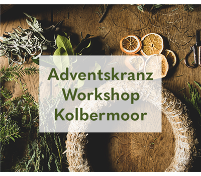 Adventskranz Workshop Kolbermoor